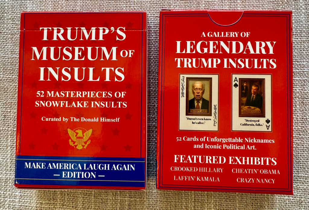 Trump's Museum of Insults Playing Cards | 52 Masterpieces of Snowflake Insults
