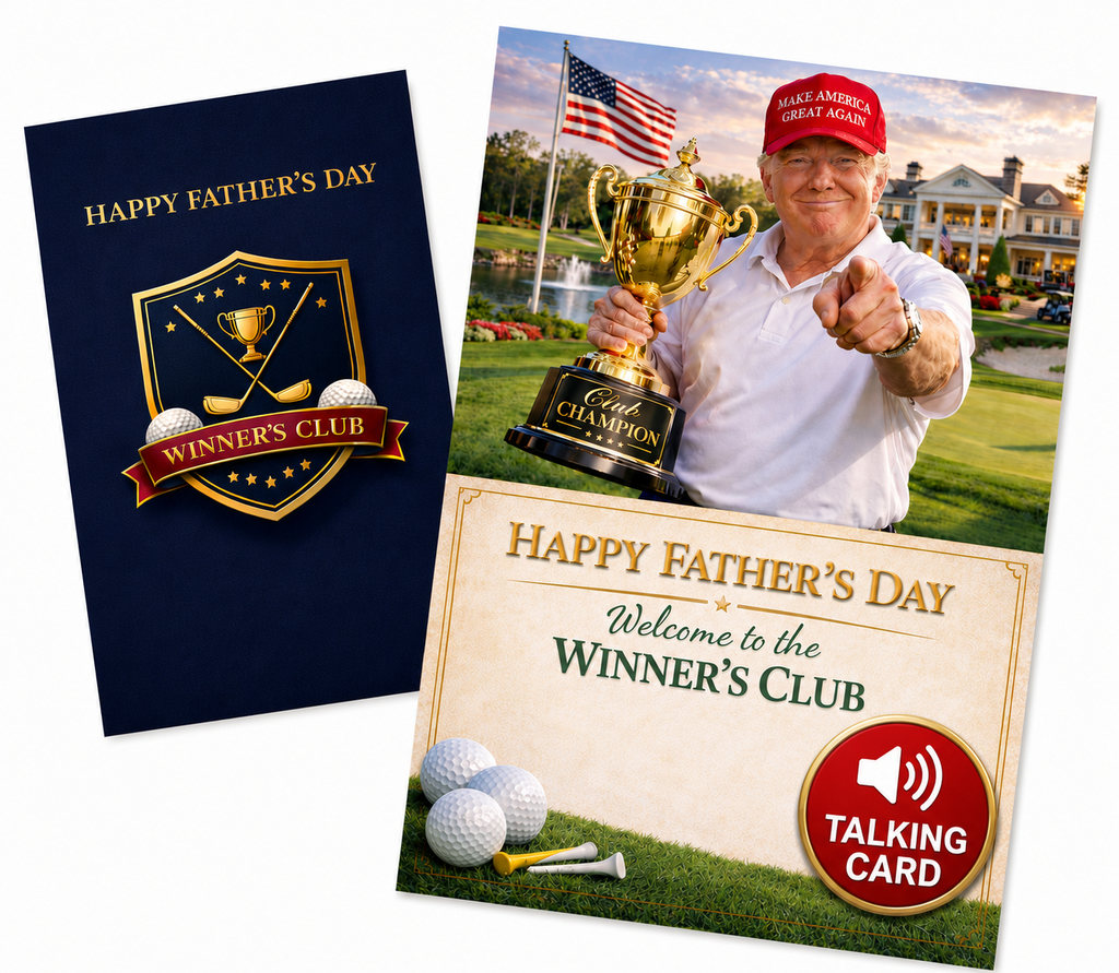 Funny Trump Father's Day Card with Audio Voice Message – Welcome to the Winner's Club