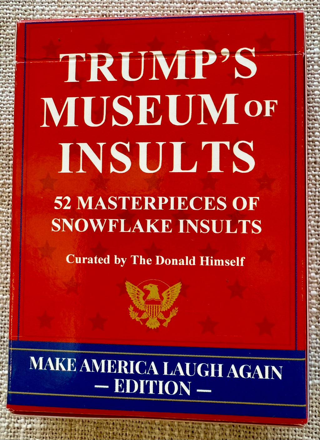 Trump's Museum of Insults Playing Cards | 52 Masterpieces of Snowflake Insults