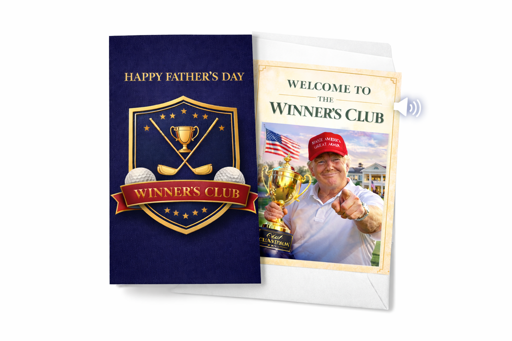 Funny Trump Father's Day Card with Audio Voice Message – Welcome to the Winner's Club