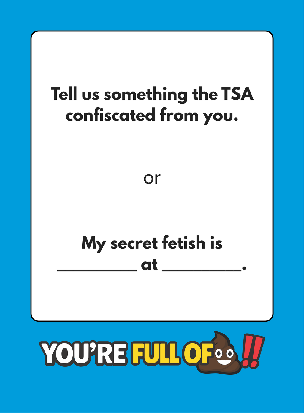 You're Full of It! The Ultimate BS Detector - Funny Adult Party Game of Truths and Lies